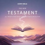 The New Testament ASMR, The Bible