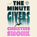 The Minute Givers, Christine Smonk