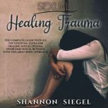 SEXUAL HEALING TRAUMA, Shannon  Siegel