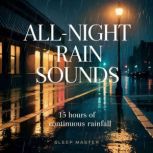 AllNight Rain Sounds, Sleep Master