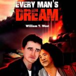 Every Mans Dream, William T. West