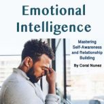 Emotional Intelligence, Coral Nunez