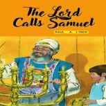 The Lord Calls Samuel, Paul   A.   Lynch