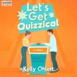Lets Get Quizzical, Kelly Ohlert