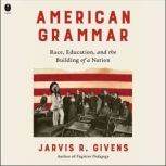 American Grammar, Jarvis R. Givens