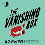 The Vanishing Box, Elly Griffiths