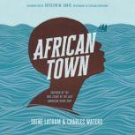 African Town, Charles Waters