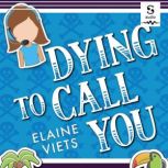 Dying to Call You, Elaine Viets