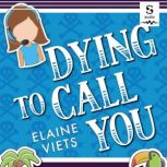 Dying to Call You, Elaine Viets