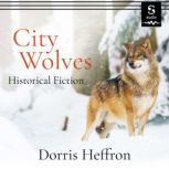 City Wolves, Dorris Heffron