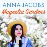 Magnolia Gardens, Anna Jacobs