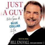 Just a Guy, Bill Engvall