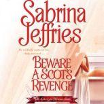 Beware a Scot's Revenge, Sabrina Jeffries