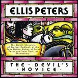 The Devils Novice The Eighth Chronicle of Brother Cadfael, Ellis Peters