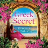 Greek Secret, Francesca Catlow