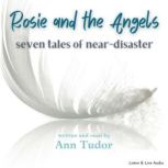 Rosie and the Angels, Ann Tudor
