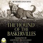 The Hound of the Baskervilles, Sir Arthur Conan Doyle