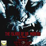 The Island of Dr. Moreau, H.G. Wells