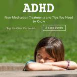 ADHD, Heather Foreman