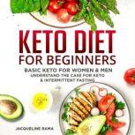 Keto for Beginners, Jacqueline Rama