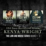 The Lion and Mouse, Books 13, Kenya Wright