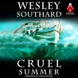 Cruel Summer, Wesley Southard