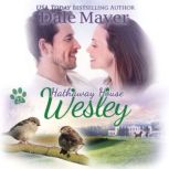 Wesley, Dale Mayer