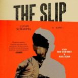 The Slip, Lucas Schaefer