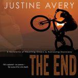 The End, Justine Avery
