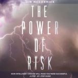 The Power of Risk, Jim McCormick