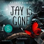 Jay is gone, Astrid Korten