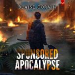 Sponsored Apocalypse, Blaise Corvin