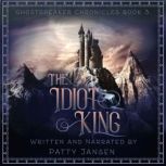 The Idiot King, Patty Jansen
