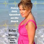 Fancy Gets Spanked on the Beach, RuAnn Willhoe