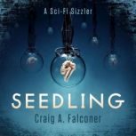 Seedling, Craig A. Falconer