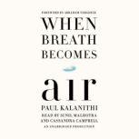When Breath Becomes Air, Paul Kalanithi