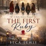 The First Ruby, Beca Lewis
