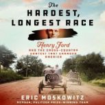 The Hardest, Longest Race, Eric Moskowitz