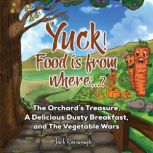 Yuck! Food Is From Where...?, Jack Kavanagh