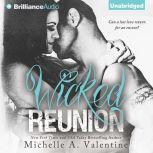 Wicked Reunion, Michelle A. Valentine