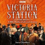 Victoria Station, Steve Chambers