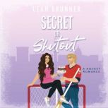Secret or Shutout, Leah Brunner