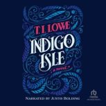 Indigo Isle, T.I. Lowe