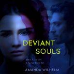 Deviant Souls, Amanda Wilhelm
