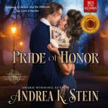 Pride of Honor, Andrea K. Stein