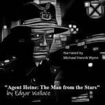 Agent Heine The Man from the Stars, ..., Edgar Wallace