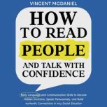 How to Read People and Talk with Conf..., Vincent McDaniel