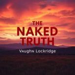 The Naked Truth Survive College Like..., Vaughn Lockridge