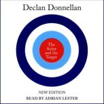 The Actor and the Target, Declan Donnellan
