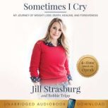 Sometimes I Cry, Jill Strasburg